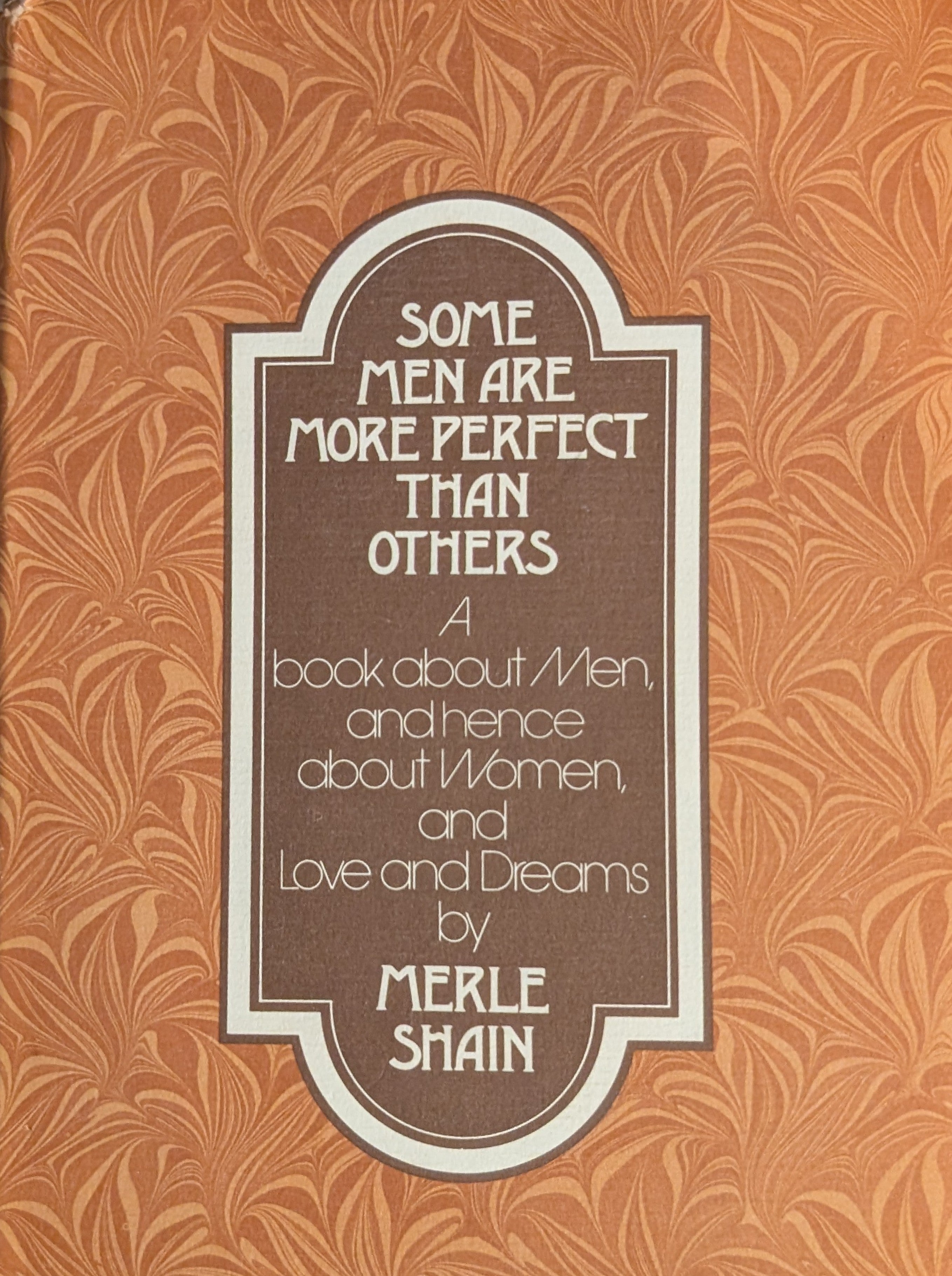 Some Men Are More Perfect Than Others
