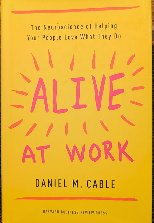 Alive at Work
