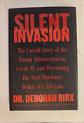 Silent Invasion by Dr. Deborah Birx