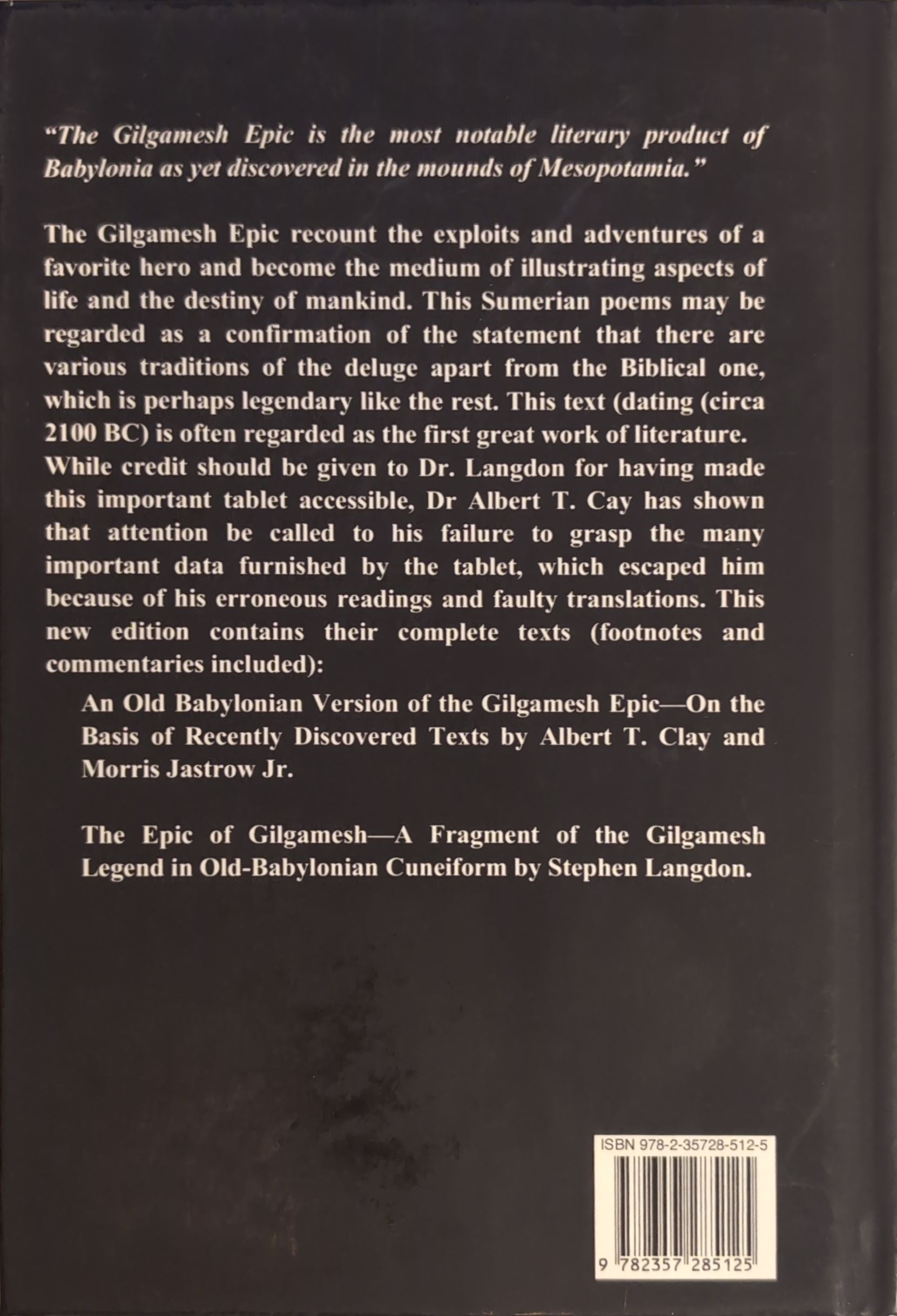 The Epic of Gilgamesh by Albert T. Clay, Morris Jastrow Jr., and Stephen Langdon