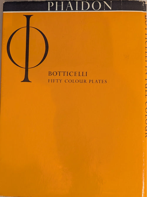 Botticelli: Fifty Colour Plates – 1981 Phaidon Art Book | Renaissance Masterpieces | Large Format Illustrated Hardcover