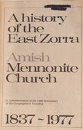 A History of the East Zorra (Amish) Mennonite Church, 1837–1977