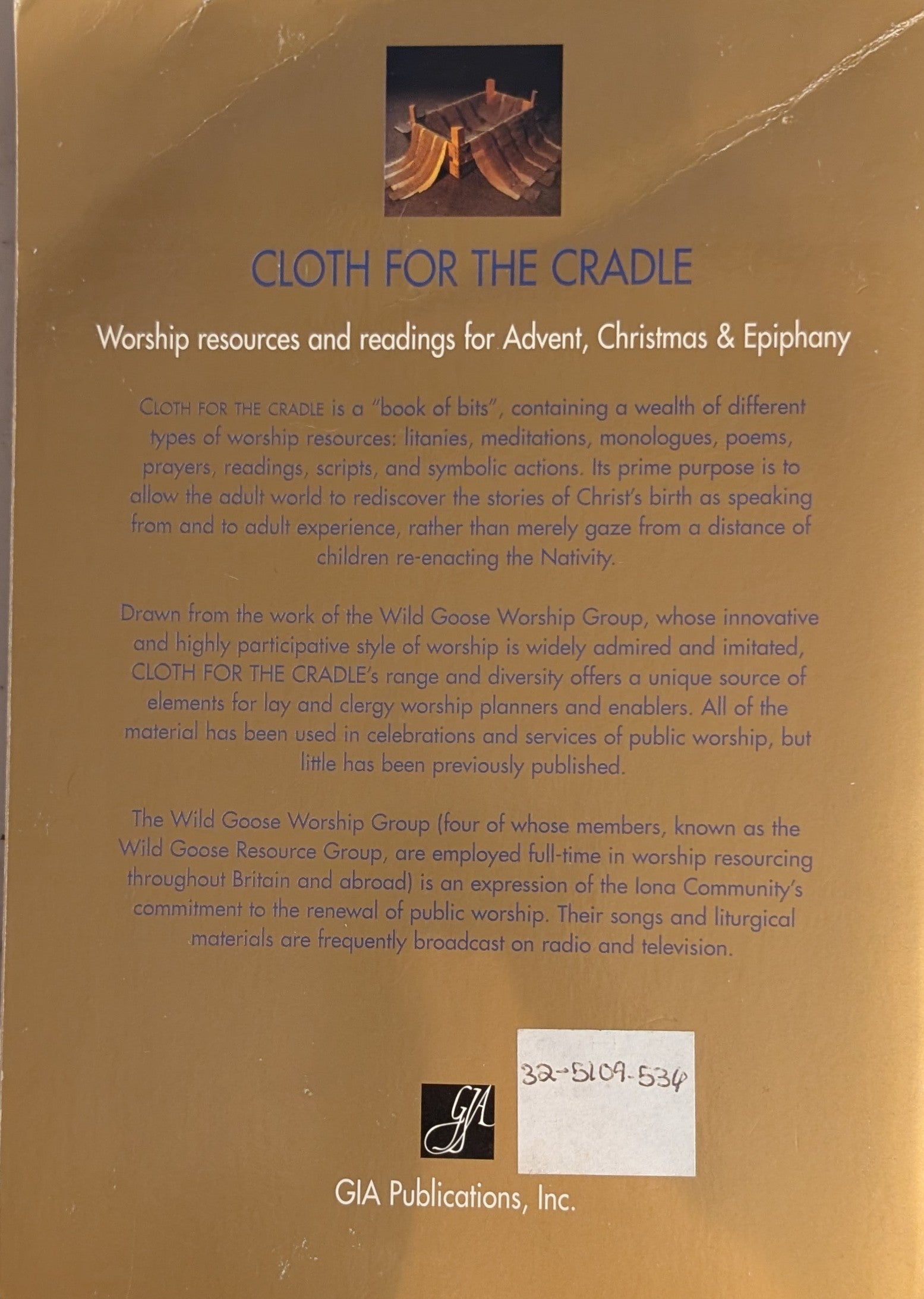 Cloth for the Cradle — Iona Community & Wild Goose Worship Group (1998)