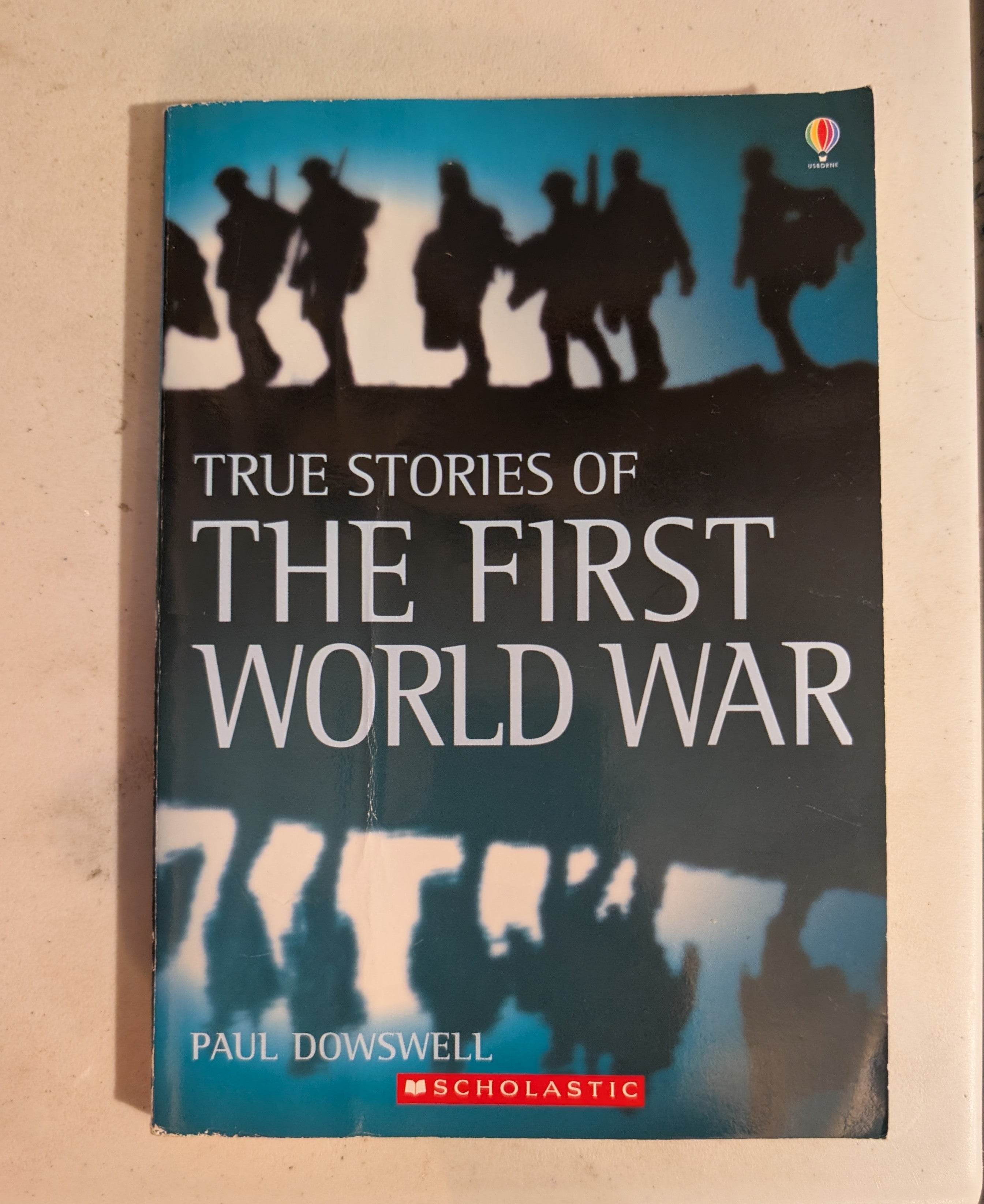True Stories of the First World War