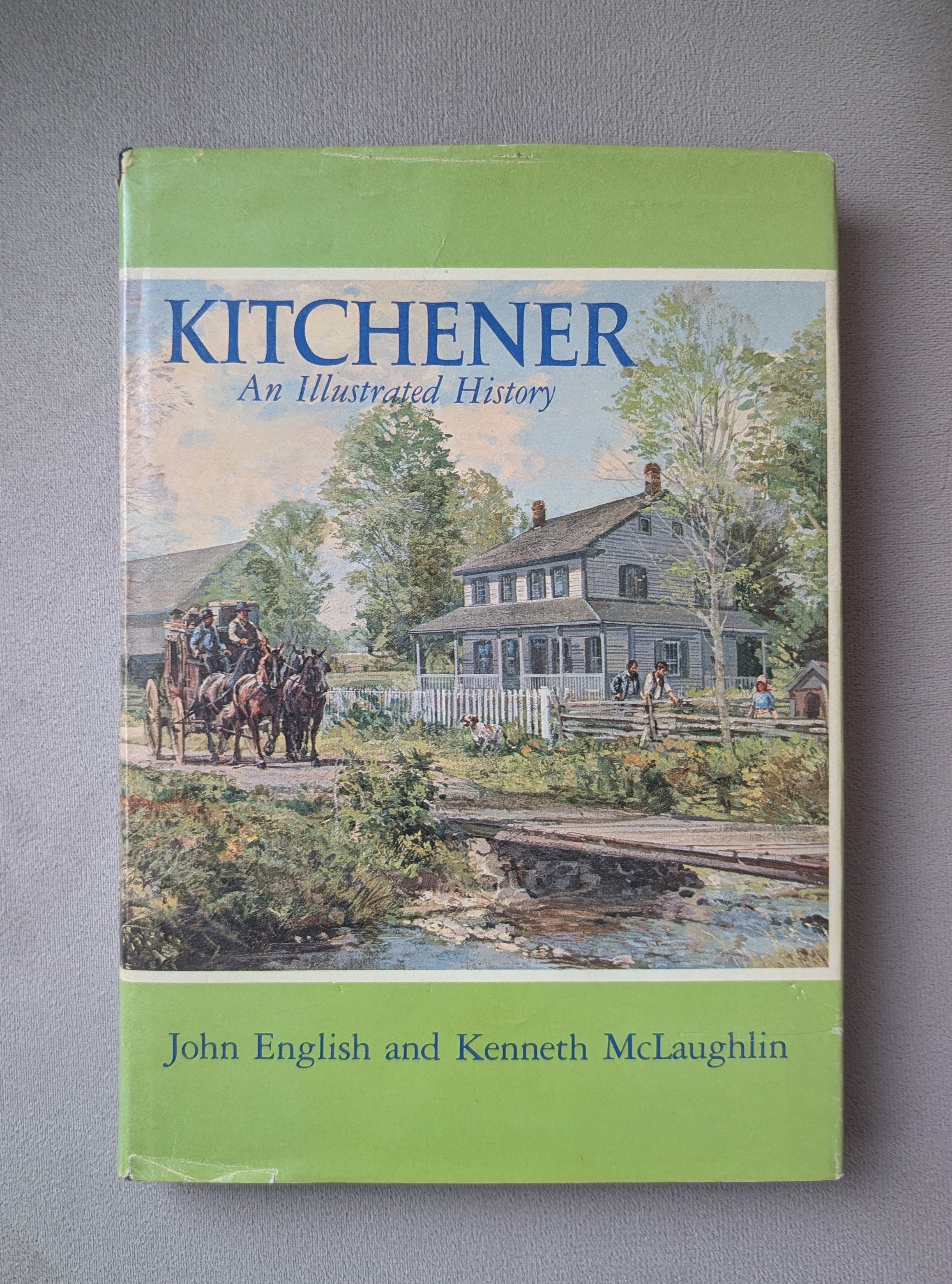 Kitchener: An Illustrated History