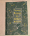 Professional Development for Teachers of Mathematics