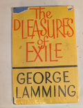 The Pleasures of Exile by George Lamming