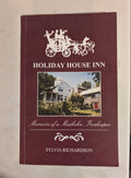 Holiday House Inn Memoirs of a Muskoka Innkeeper by Sylvia Richardson